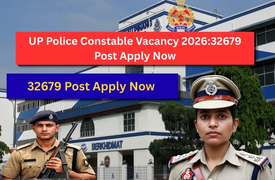 UP Police Constable Vacancy 2026: 32,679 पदों पर भर्ती, आवेदन शुरू