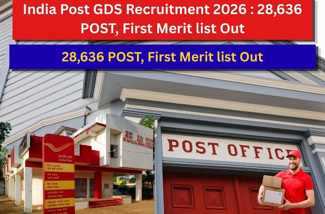 Indian Post GDS Recruitment 2026 : 28,636 POST,  1st  Merit List Out