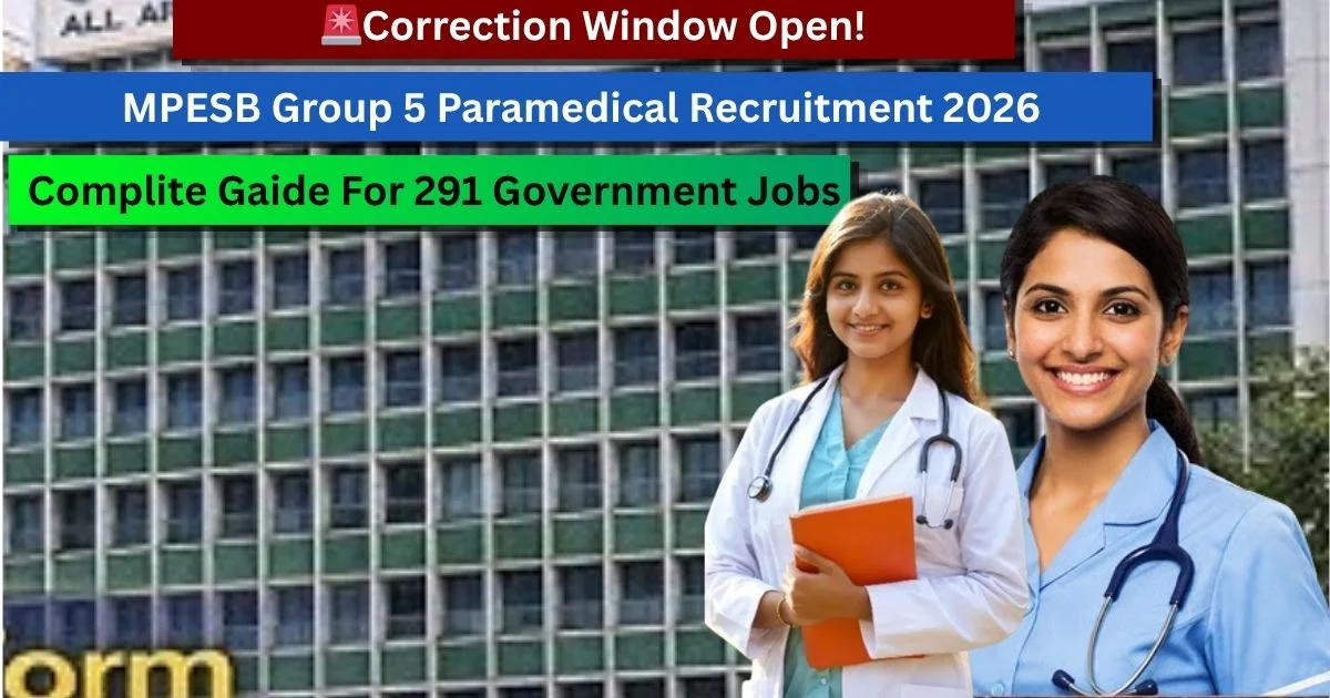 MPESB Group 5 Paramedical Recruitment 2026: Complete Guide for 291 Government Jobs