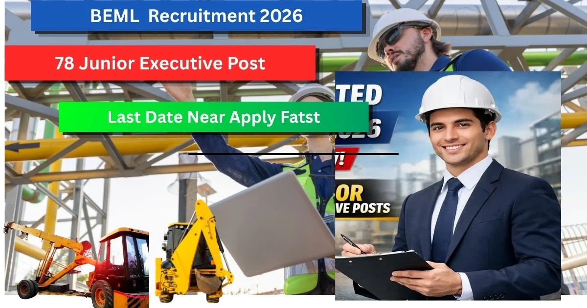 BEML Recruitment 2026: 78 Junior Executive Posts – Last Date Near, Apply Fast
